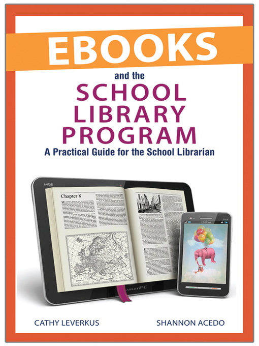 Title details for Ebooks and the School Library Program by Cathy Leverkus - Available